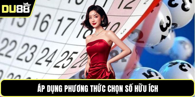Áp dụng phương thức chọn số hữu ích