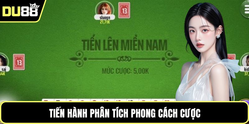 Tiến hành phân tích phong cách cược