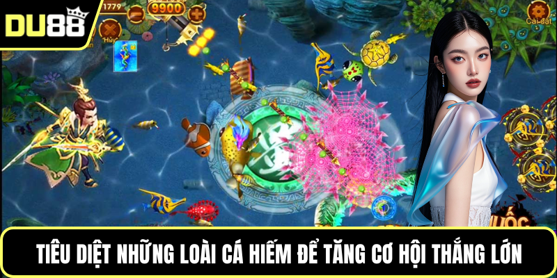 Tiêu diệt những loài cá hiếm để tăng cơ hội thắng lớn